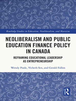 cover image of Neoliberalism and Public Education Finance Policy in Canada